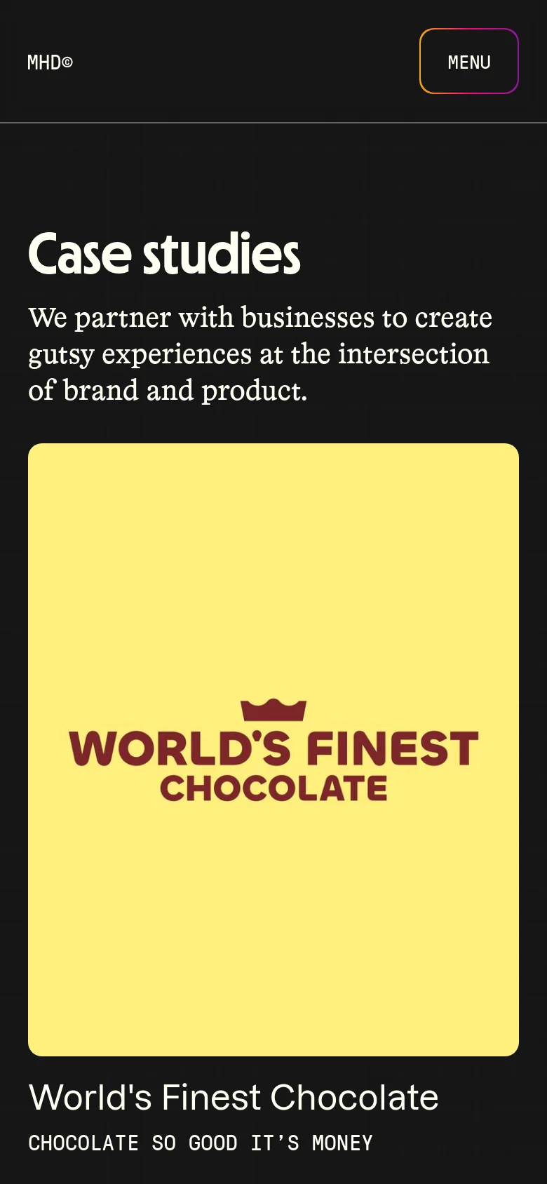 The mobile version presents a single-column vertical layout on a dark background. The 'Case studies' headline and introductory text are centered at the top, followed by large, full-width project cards that stack vertically. A 'MENU' button is prominently placed in the top right corner, and the navigation is simplified compared to the desktop version.
