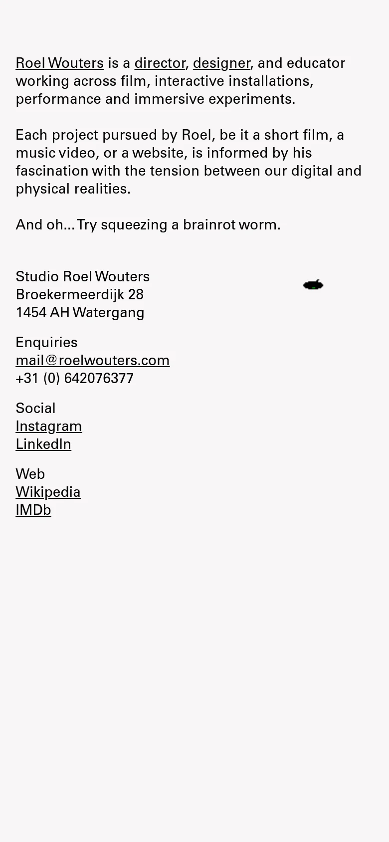The mobile version maintains the minimalist white and black aesthetic but transitions to a single-column vertical layout. The text is stacked for readability, and the contact and social links occupy the bottom section of the screen, optimized for vertical scrolling.