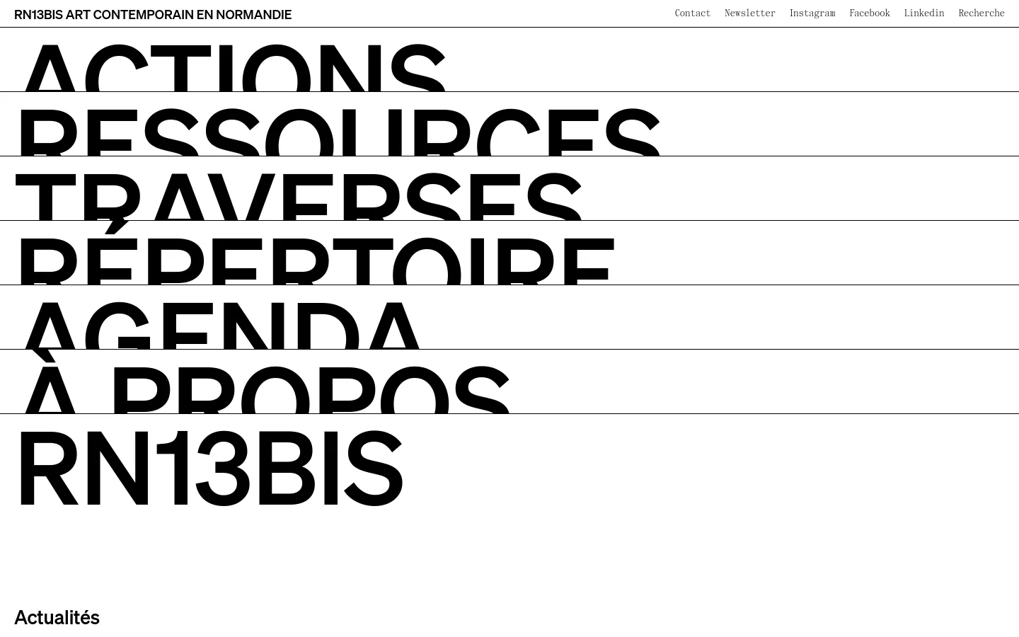 The desktop homepage features a minimalist, high-contrast design with large, bold black typography on a white background. The main navigation consists of oversized section headings like ACTIONS, RESSOURCES, and AGENDA, each separated by thin horizontal lines. Below the large text, a news section titled 'Actualités' displays articles with dates, headlines, and images.