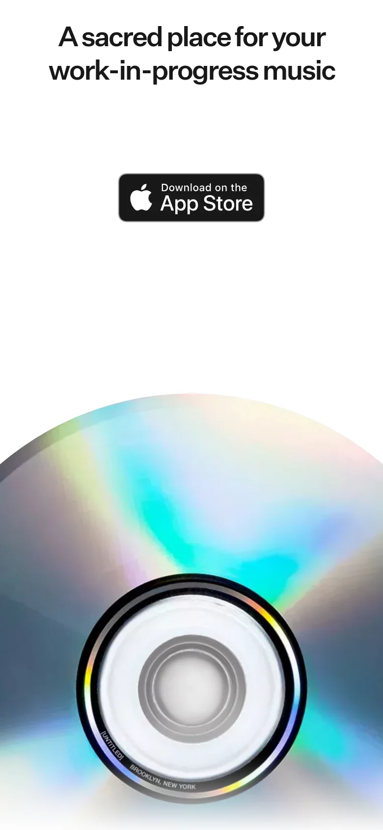 The mobile version presents a vertically stacked layout with the main headline at the top, followed by a large 'Download on the App Store' button. A single, large iridescent CD graphic fills the lower half of the screen against a clean white background, simplifying the desktop's multi-image composition.
