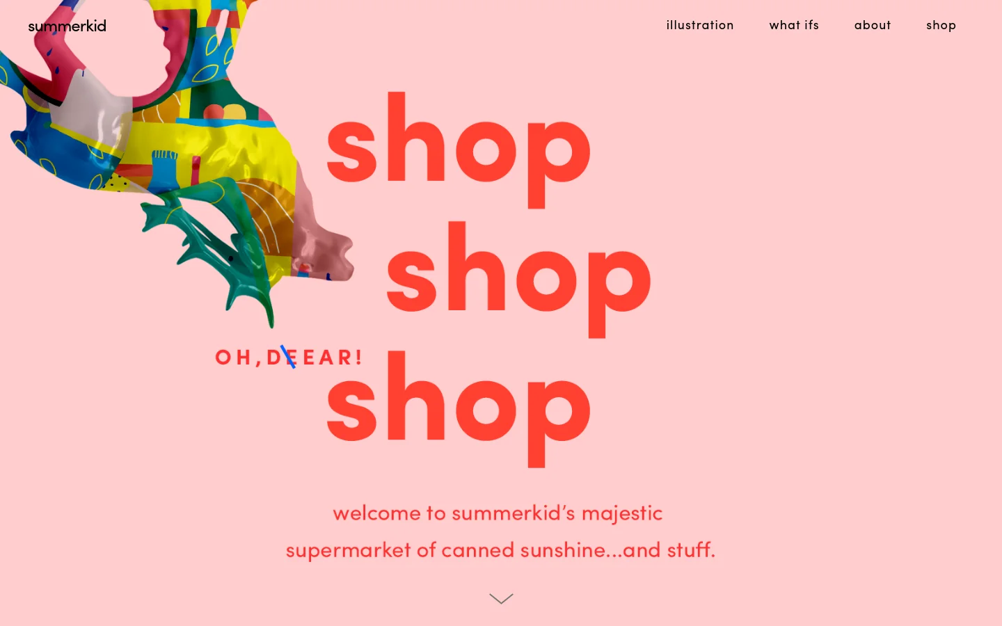 The desktop shop page features a large, playful pink background with the word 'shop' repeated three times in bold orange typography. A colorful, abstract illustration of a character's face is partially visible on the left, and the navigation menu includes links for illustration, gifs, about, and shop. Below the header, a welcoming text reads, 'welcome to summerkid's majestic supermarket of canned sunshine...and stuff.'