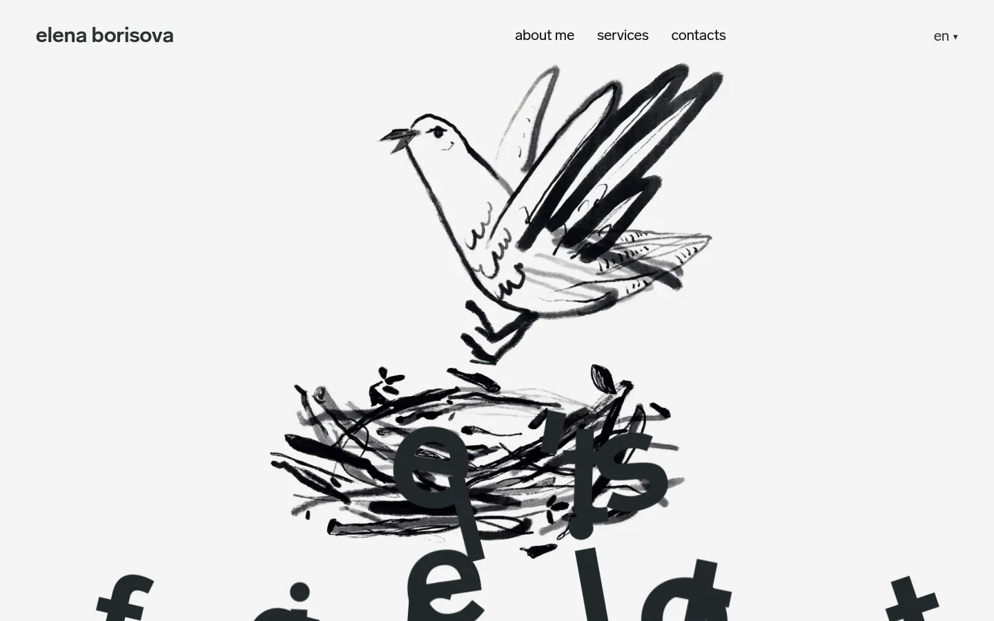 The desktop homepage features a minimalist white background with large, artistic black ink sketches of a bird and a nest. The headline 'Let's figure it out' is layered behind the illustrations in a bold, dark font. A clean navigation menu with links for 'about me', 'services', and 'contacts' is positioned at the top right.