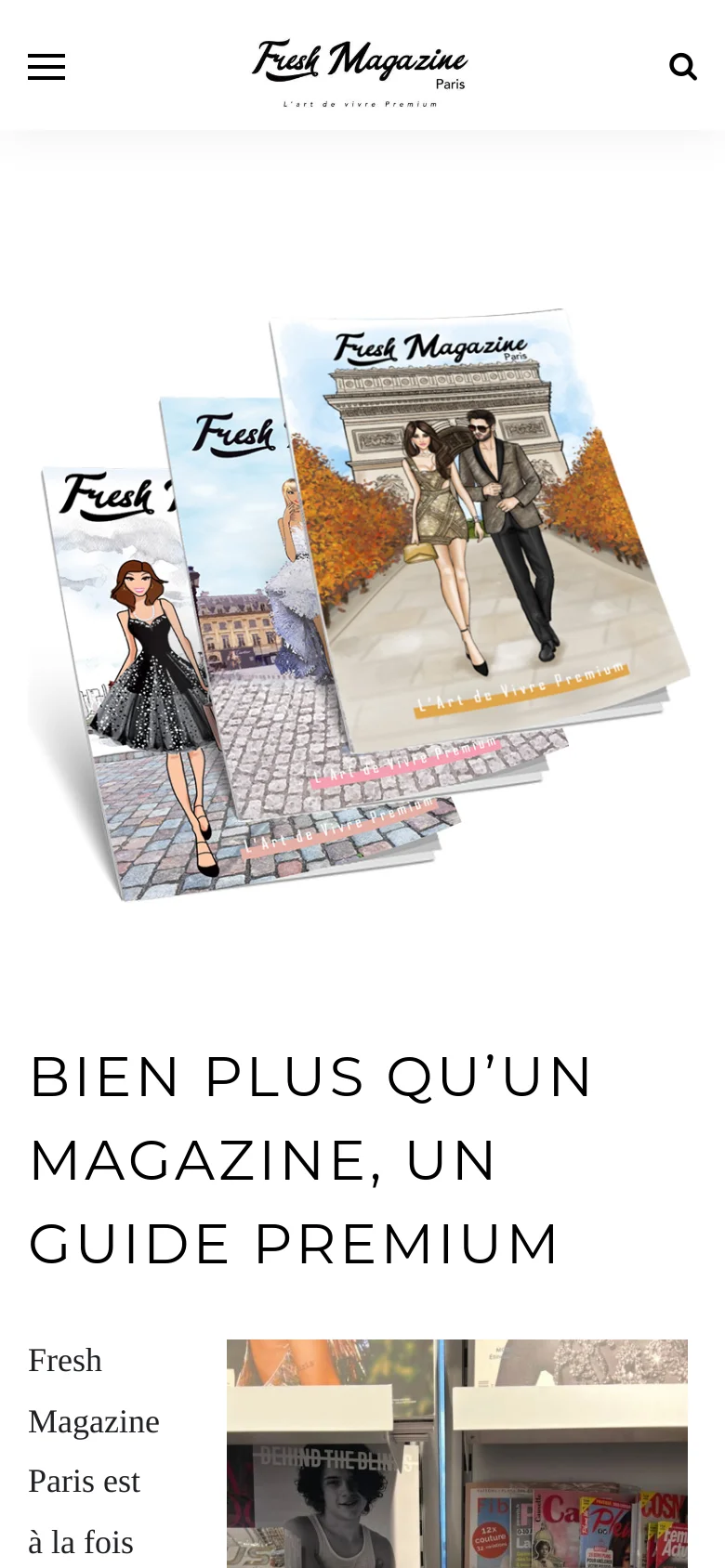 The mobile version displays a simplified header with a hamburger menu icon on the left, the centered logo, and a search icon on the right. The hero image of overlapping magazine covers is scaled down to fit the narrow screen, followed by the large 'BIEN PLUS QU’UN MAGAZINE, UN GUIDE PREMIUM' heading and body text.