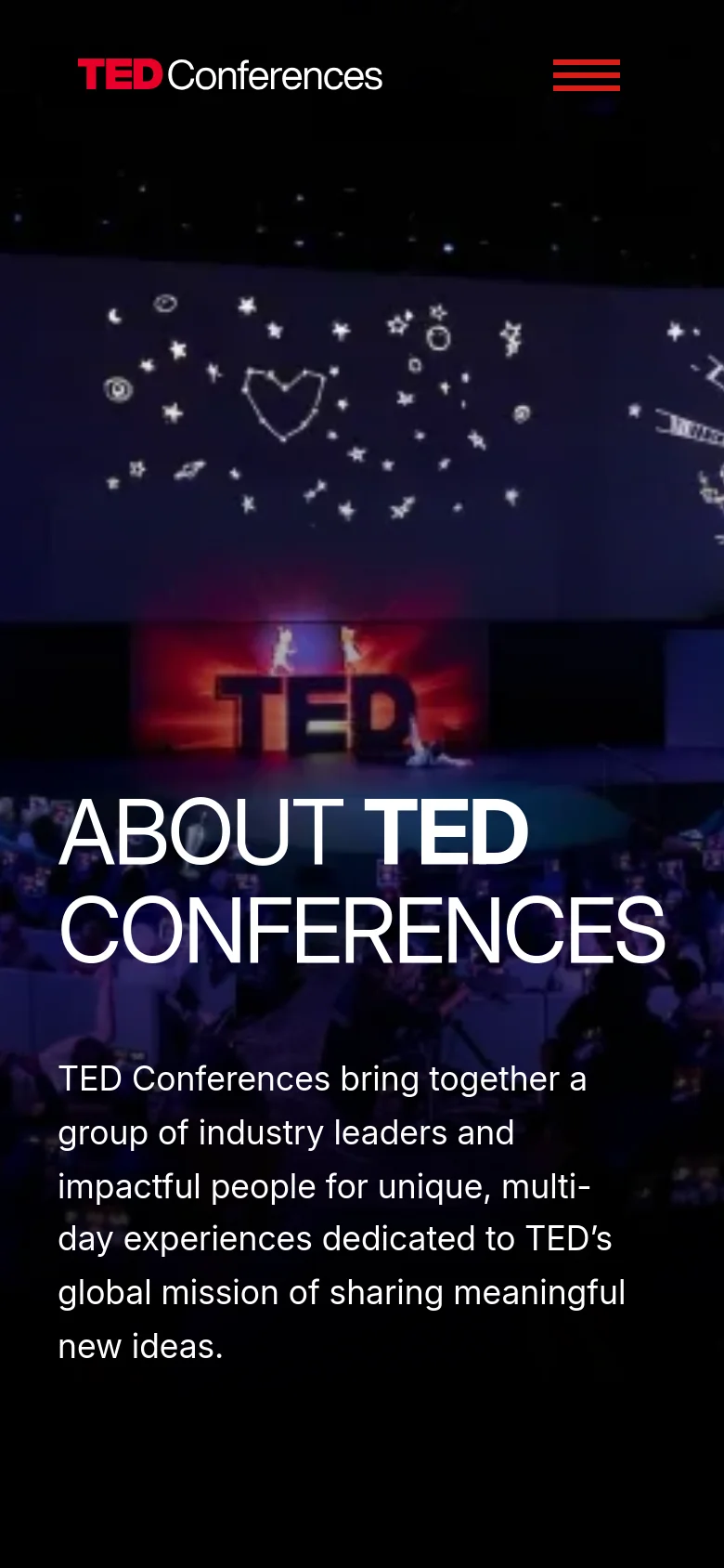 The mobile version simplifies the layout, replacing the top navigation bar with a hamburger menu icon next to the TED Conferences logo. The hero section remains dark and atmospheric, featuring the same large 'ABOUT TED CONFERENCES' headline and mission statement, but the content is vertically stacked to fit the narrow screen.
