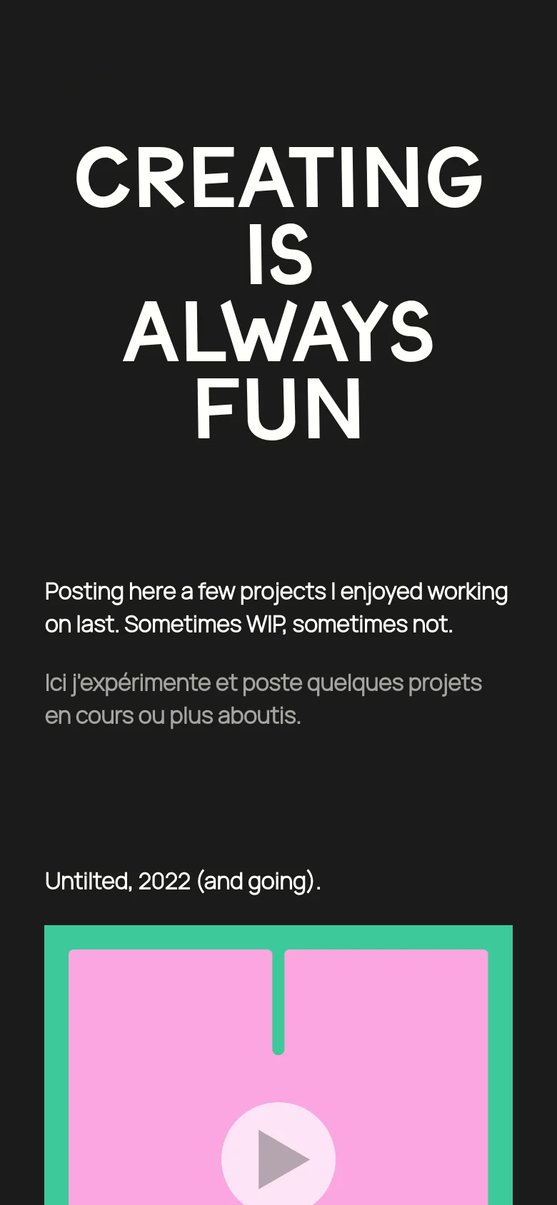 Mobile view of the Lab page with the same dark theme and large white headline 'CREATING IS ALWAYS FUN' stacked vertically. The text description follows below, and the layout shifts to a single-column format, showing the beginning of a pink and teal project card with a play icon.