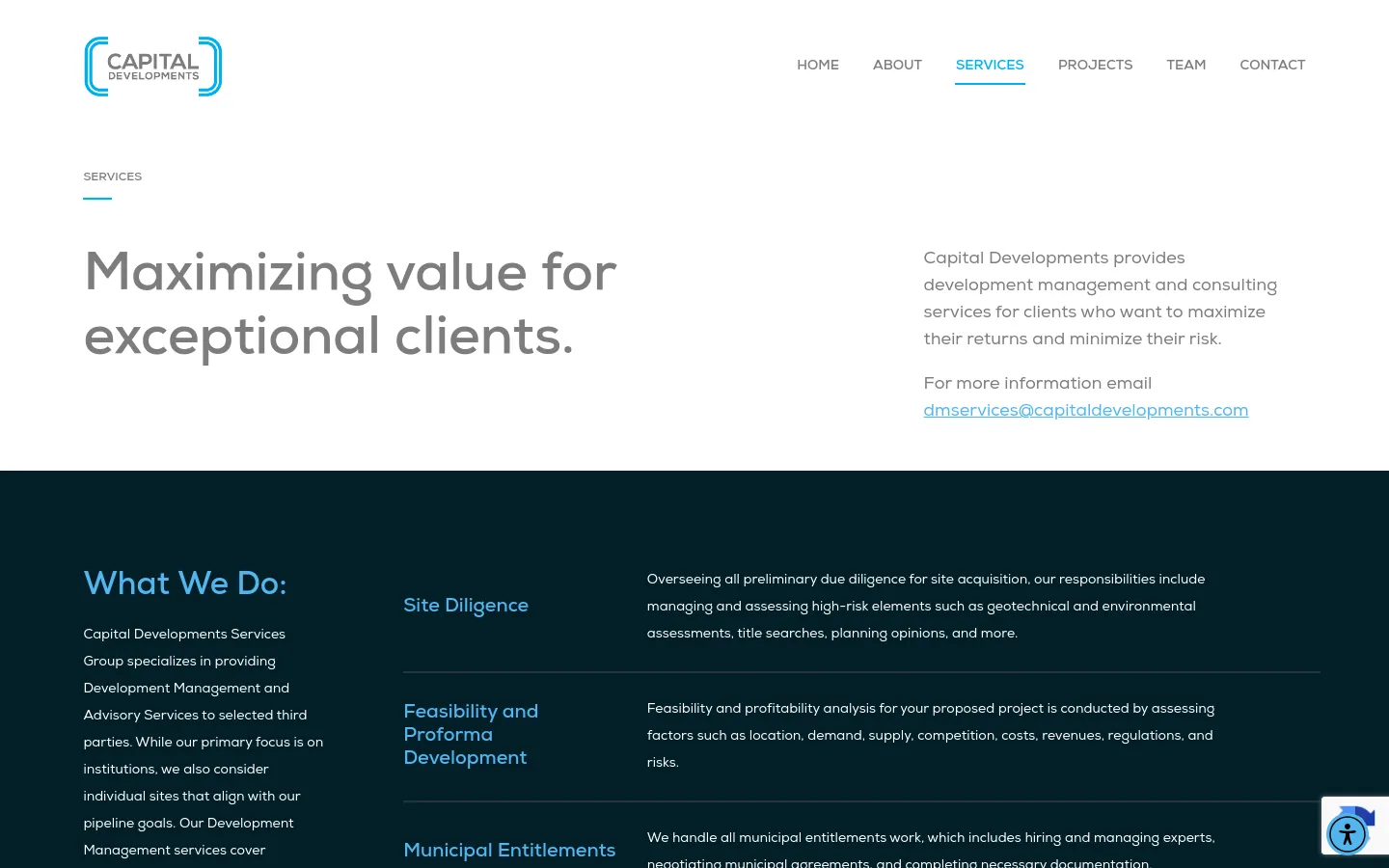 The desktop page features a clean, minimalist layout with a white background and dark blue accents. A large headline reads 'Maximizing value for exceptional clients' next to a brief description and contact email, while the bottom section uses a dark navy background to list detailed service categories like 'Site Diligence' and 'Feasibility and Proforma Development' in a two-column grid.