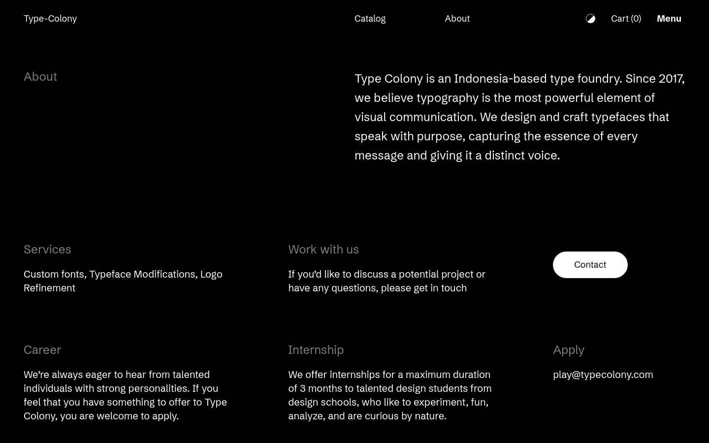 The desktop About page features a minimalist dark theme with white text. A large header section displays the word 'About' on the left and a mission statement on the right, followed by a multi-column grid layout detailing Services, Work with us, Career, Internship, and Apply sections, including a prominent white 'Contact' button.