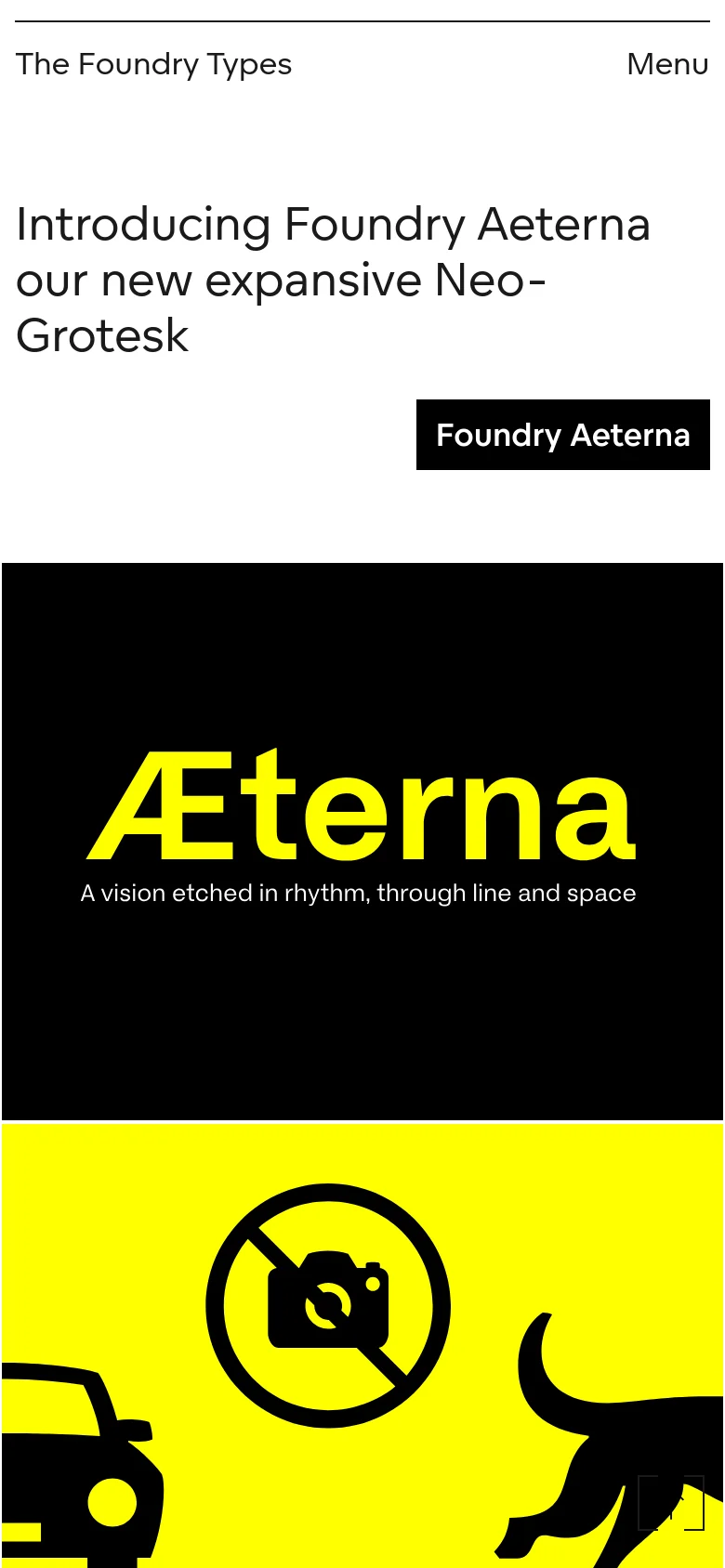 The mobile version presents a simplified layout with a white header containing the site name and a 'Menu' link. The main content features the headline 'Introducing Foundry Aeterna our new expansive Neo-Grotesk' followed by a large black button for 'Foundry Aeterna'. Below this, a large black hero banner displays the yellow 'Æterna' logo and tagline, followed by a bright yellow section with bold black illustrations.