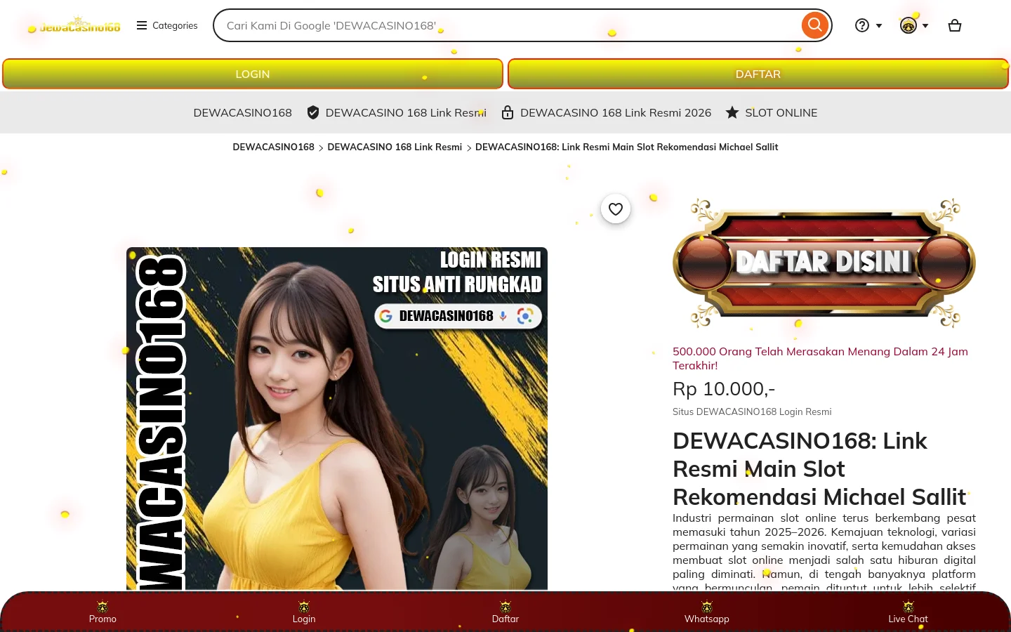 The desktop homepage features a white and gold header with a search bar, login, and register buttons. The hero section displays a large promotional banner with a woman in a yellow dress, alongside text promoting DEWACASINO168 and a large 'DAFTAR DISINI' button. The color scheme is dominated by gold, yellow, and white.