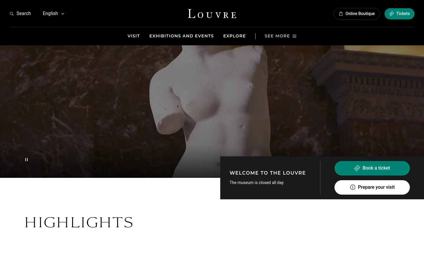 The Louvre homepage features a dark header with navigation links and a prominent 'Book a ticket' button. A large hero section displays a cinematic video of a classical marble sculpture with a 'Welcome to the Louvre' overlay and buttons to book tickets or prepare a visit. Below, a 'Highlights' section uses a grid layout to showcase various exhibitions and masterpieces with large images and descriptive text.