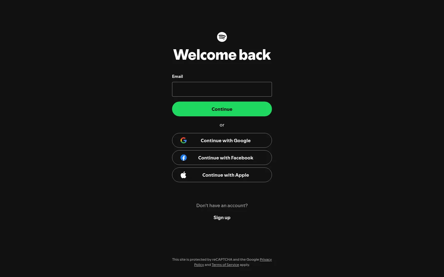A login page with a dark background featuring the Spotify logo and the headline 'Welcome back'. The layout includes an email input field, a bright green 'Continue' button, and three secondary buttons to sign in with Google, Facebook, or Apple. At the bottom, there is a 'Sign up' link and legal text regarding reCAPTCHA.