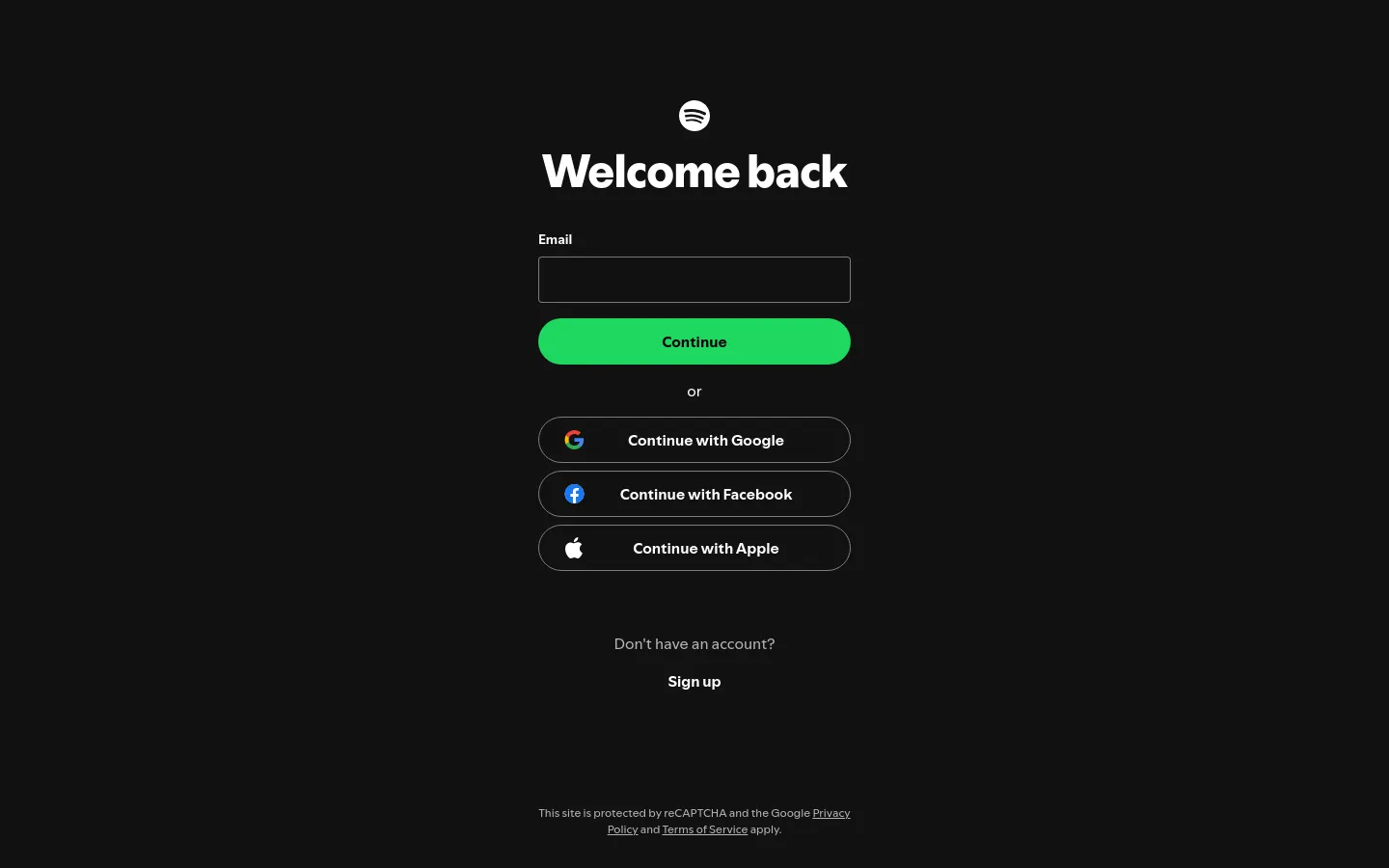 A login page with a dark background featuring the Spotify logo and the headline 'Welcome back'. The layout includes an email input field, a bright green 'Continue' button, and three secondary buttons to sign in with Google, Facebook, or Apple. At the bottom, there is a 'Sign up' link and legal text regarding reCAPTCHA.