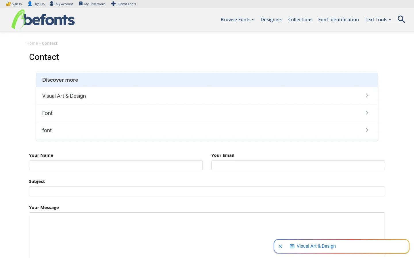 The desktop Contact page features a clean white layout with a top navigation bar containing the Befonts logo, font categories, and search icon. Below the breadcrumb navigation, a 'Discover more' box lists links for Visual Art & Design, Font, and font, followed by a contact form with fields for Name, Email, Subject, and Message.