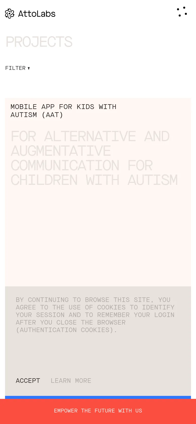 The mobile version shows a vertically stacked layout with the 'PROJECTS' headline and a 'FILTER' dropdown menu at the top. Project details, such as the 'Mobile App for Kids with Autism' description, are displayed in large, light gray text over a pale pink background. A prominent red 'Empower the future with us' call-to-action bar is fixed at the bottom of the screen.