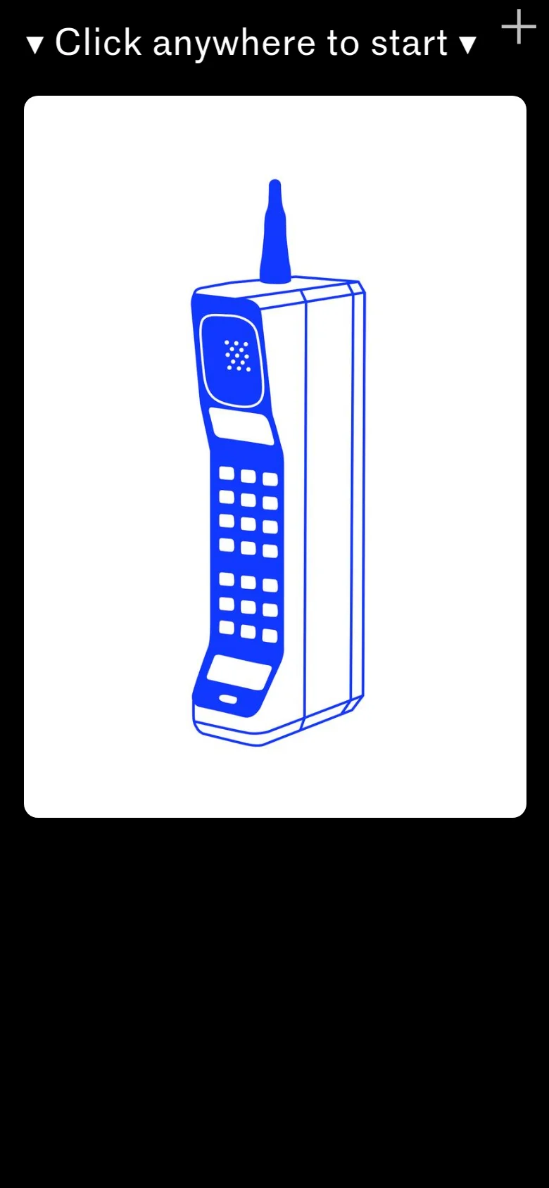 The mobile version maintains the black background and centered white card with the blue vintage phone illustration. The layout is vertically oriented, with the 'Click anywhere to start' instruction positioned above the central graphic.