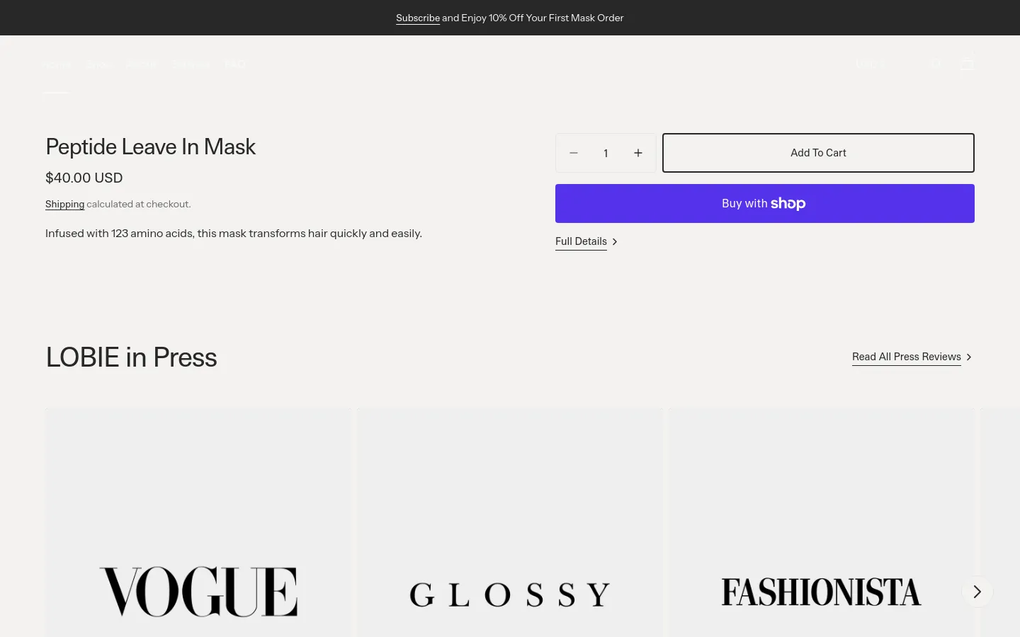 The desktop homepage features a minimalist design with a neutral cream background. It displays the Peptide Leave In Mask product with its price, a quantity selector, and 'Add To Cart' and 'Buy with Shop' buttons, followed by a 'LOBIE in Press' section showcasing logos for Vogue, Glossy, and Fashionista.