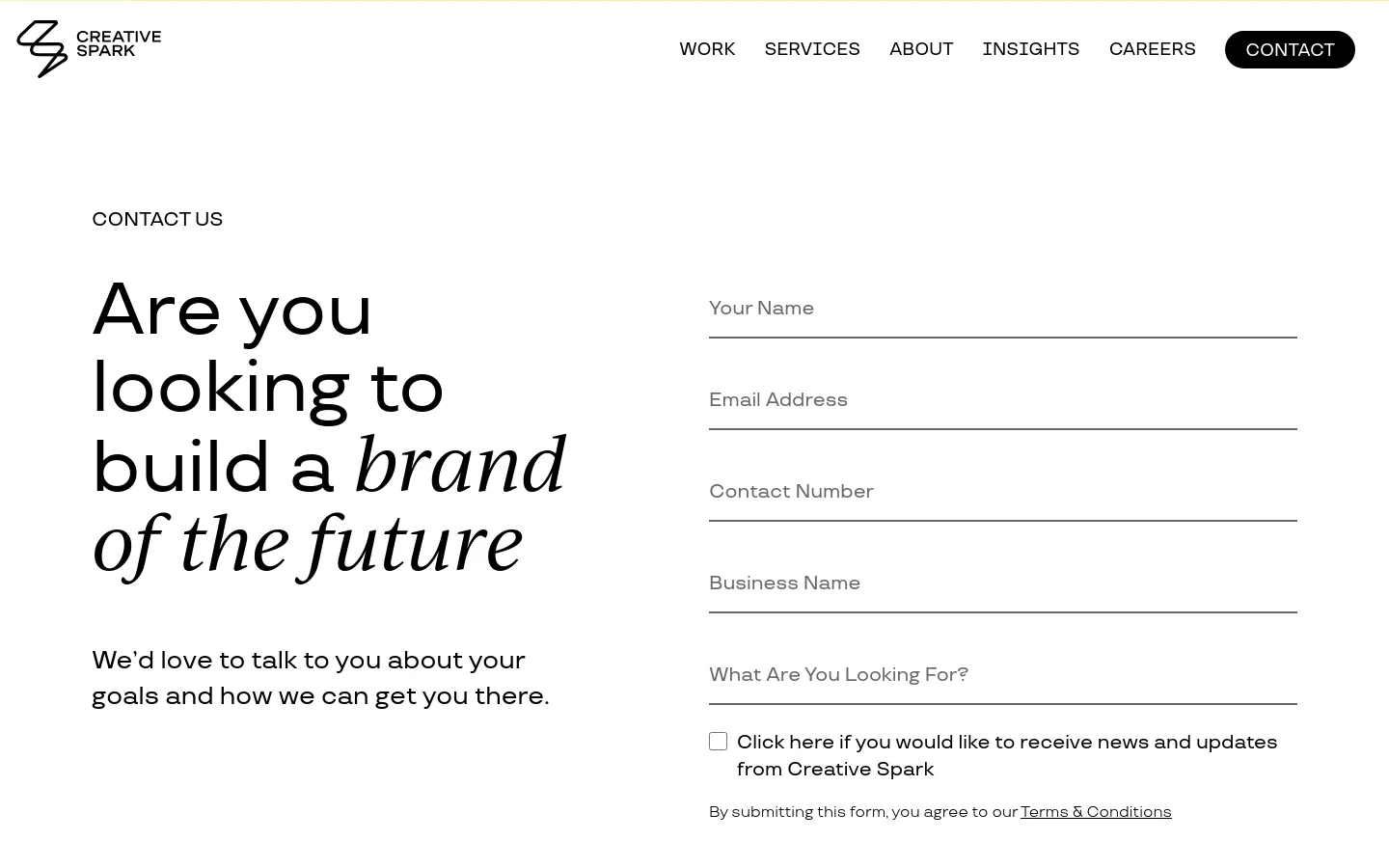 The desktop contact page features a minimalist white background with a two-column layout. On the left, a large bold headline asks, 'Are you looking to build a brand of the future' above a brief introductory sentence. On the right, a clean contact form includes fields for name, email, contact number, business name, and message, with a checkbox for newsletter updates.