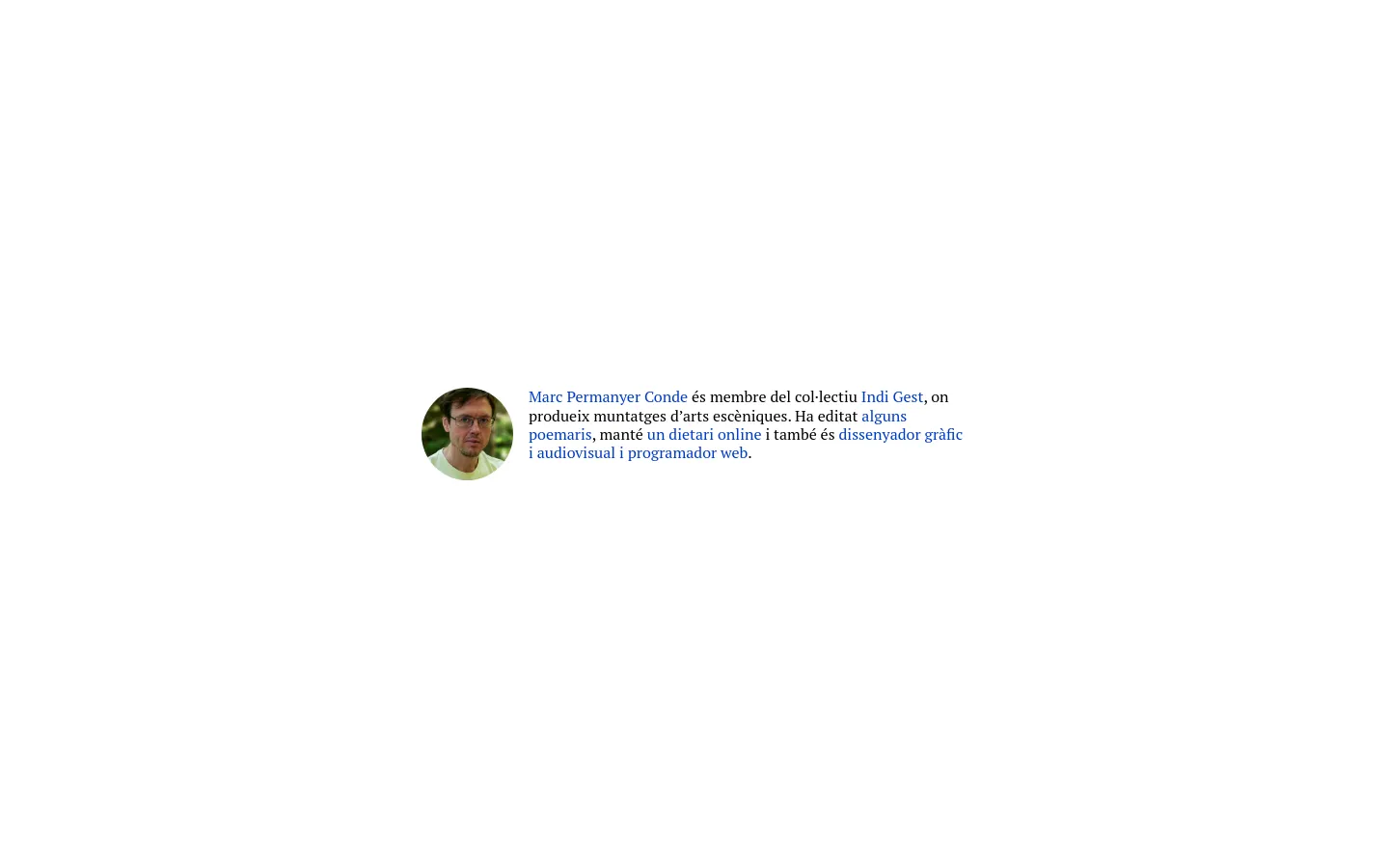 The desktop homepage features a minimalist design with a white background and a central profile section. A circular portrait of Marc Permanyer Conde is positioned next to a biographical text in Catalan with blue hyperlinks. The layout is spacious, focusing on text and a single profile image.