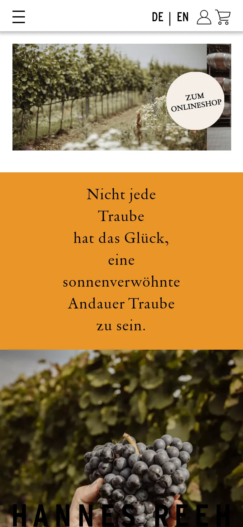 The mobile version presents a condensed view, starting with a vineyard hero image and a circular 'ZUM ONLINESHOP' button. Below, a prominent mustard-yellow section contains the headline text 'Nicht jede Traube hat das Glück, eine sonnenverwöhnte Andauer Traube zu sein.' in a serif font.