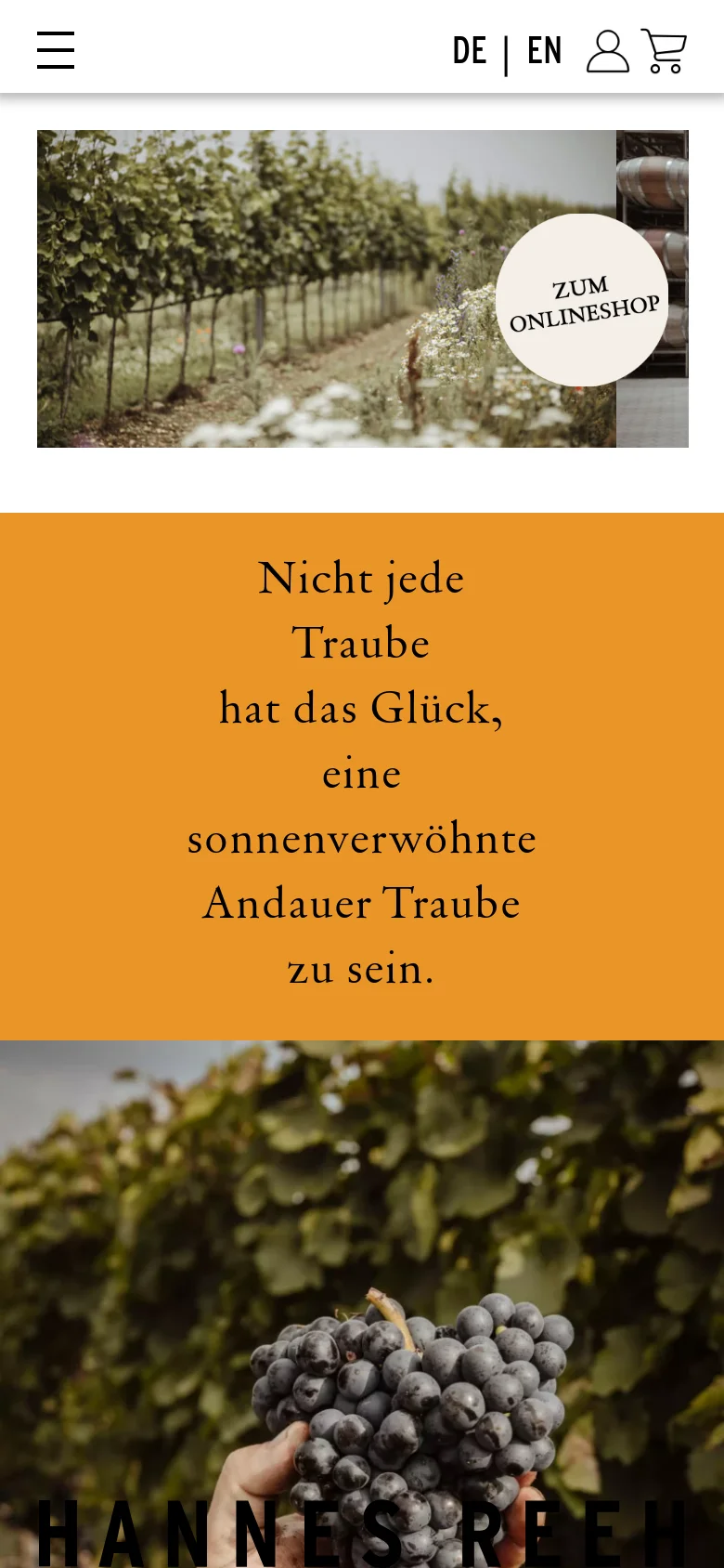 The mobile version presents a condensed view, starting with a vineyard hero image and a circular 'ZUM ONLINESHOP' button. Below, a prominent mustard-yellow section contains the headline text 'Nicht jede Traube hat das Glück, eine sonnenverwöhnte Andauer Traube zu sein.' in a serif font.