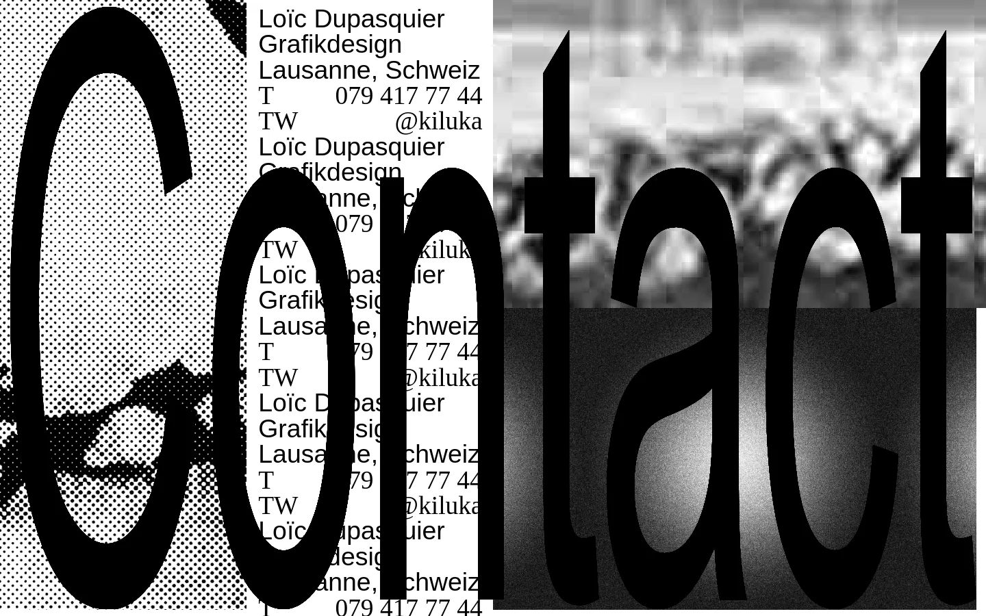 A minimalist desktop landing page featuring large, bold black typography reading 'Contact' layered over a high-contrast, grainy black and white abstract background. The designer's name, profession, location, phone number, and Twitter handle are listed in a clean sans-serif font on the left side.