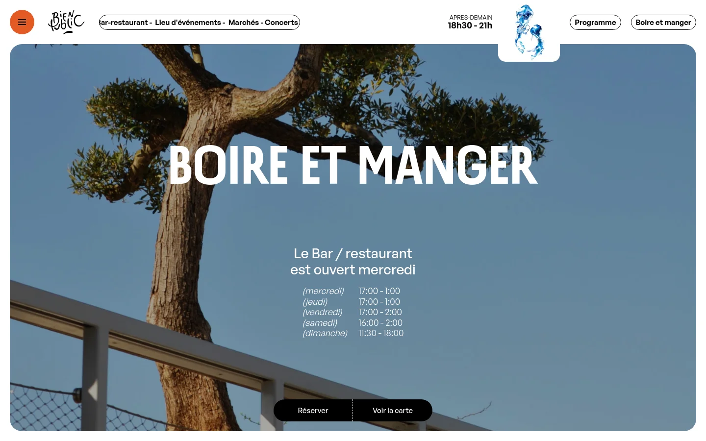 The desktop page features a large hero image of a tree against a blue sky with the headline 'BOIRE ET MANGER' in bold white text. Below the headline, the restaurant's weekly opening hours are listed next to a white railing. Two dark buttons for 'Réserver' and 'Voir la carte' are centered at the bottom of the hero section, and the top navigation includes the Bien Public logo and links for 'Programme' and 'Boire et manger'.