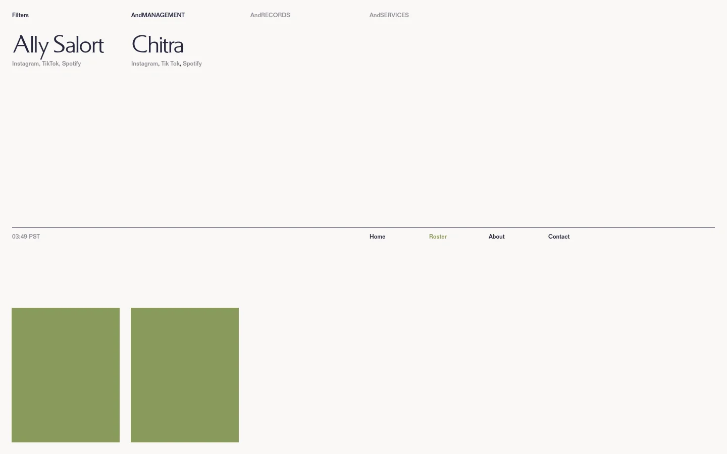 The desktop Roster page features a minimalist white background with a clean layout. It displays artist profiles including Ally Salort and Chitra, each with their name, social media links, and a large portrait image. Navigation links and filter options for AndMANAGEMENT, AndRECORDS, and AndSERVICES are positioned at the top and bottom of the page.