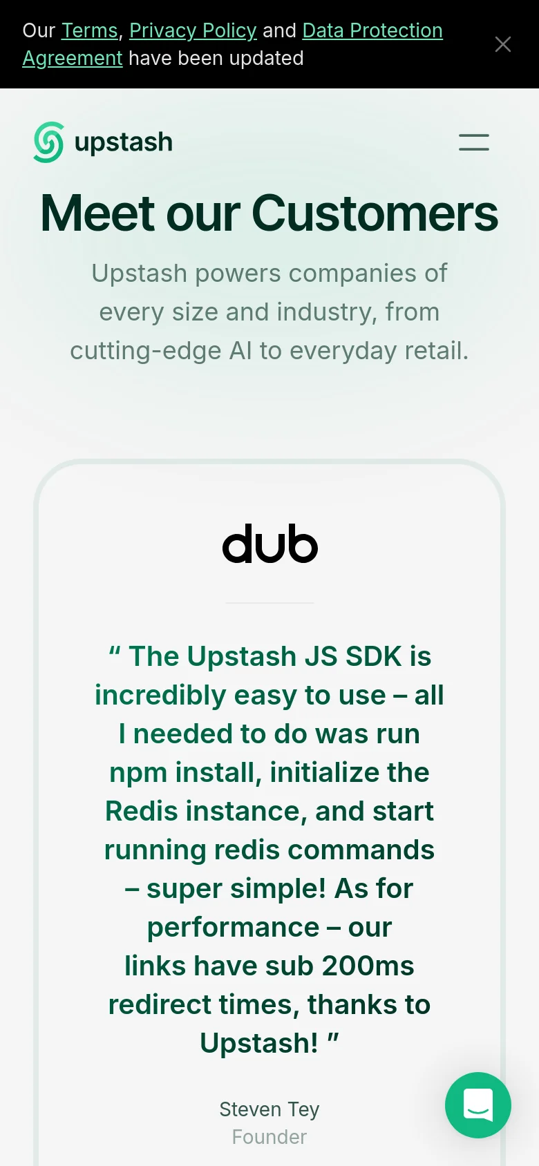 The mobile version uses a vertical layout with a white background and a simplified navigation menu represented by a hamburger icon. The 'Meet our Customers' headline and subheadline are centered at the top, followed by a single-column stack of large, rounded white testimonial cards that span the width of the screen. A green chat icon is visible in the bottom right corner.