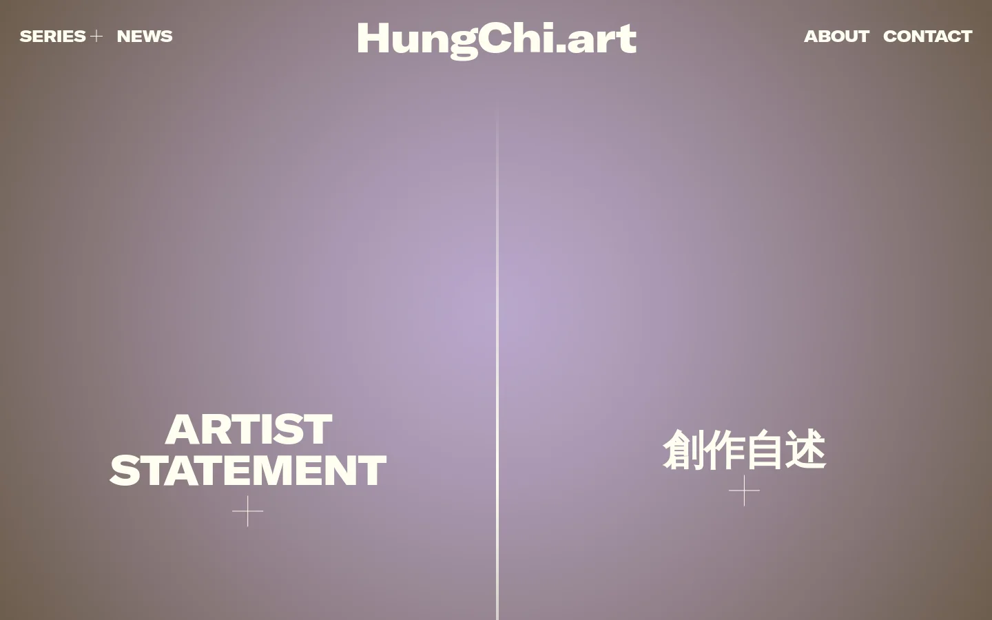The desktop About page features a minimalist design with a muted lavender and taupe gradient background. A large white header displays 'HungChi.art' in the center, flanked by 'SERIES + NEWS' on the left and 'ABOUT CONTACT' on the right. Below, the screen is split by a thin white vertical line, with 'ARTIST STATEMENT' on the left and its Chinese translation on the right, both in large, bold white typography.