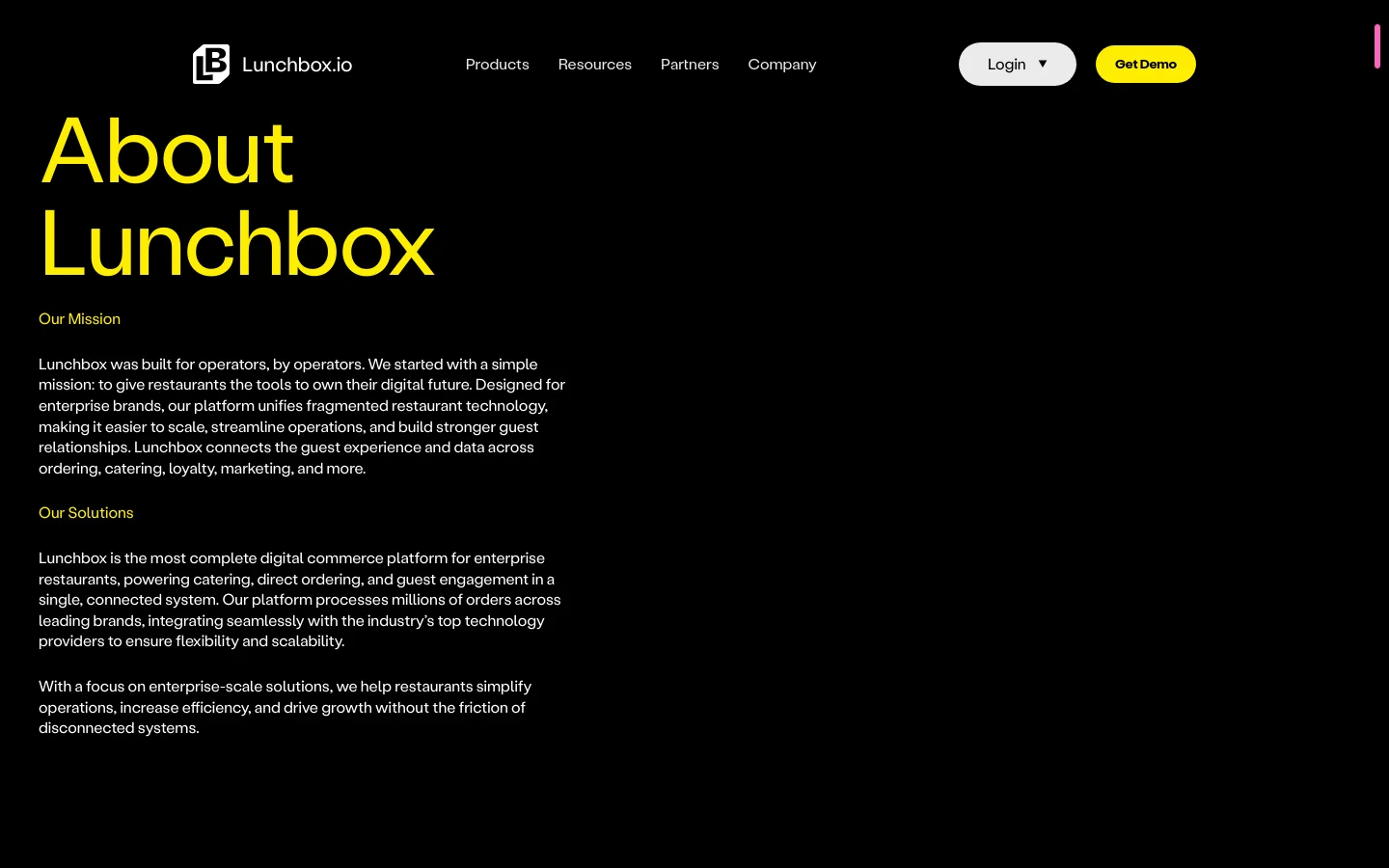 The About Us page features a dark theme with large, bold yellow headlines reading 'About Lunchbox' against a black background. The layout includes a top navigation bar with the Lunchbox logo, links for Products, Resources, Partners, and Company, and two primary buttons: a white 'Login' dropdown and a yellow 'Get Demo' button. Below the headline, several paragraphs of white text describe the company's mission and solutions.