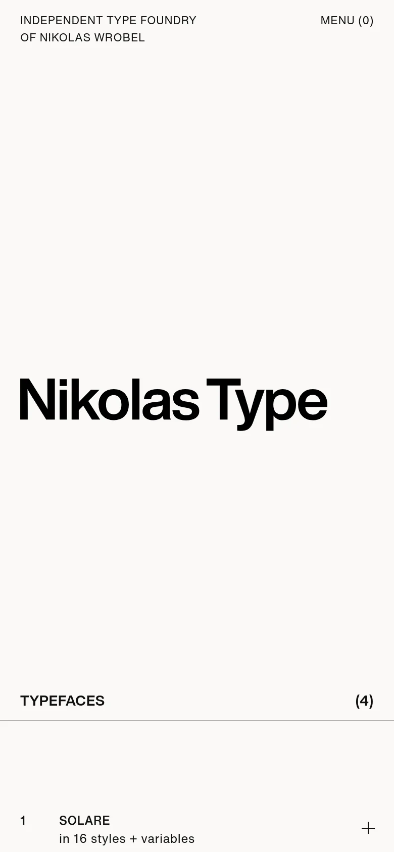 The mobile version maintains the minimalist black-on-white aesthetic but simplifies the layout for a vertical scroll. The large 'Nikolas Type' headline dominates the top, followed by a 'Typefaces' section with a count of four. The navigation is condensed into a 'MENU (0)' button at the top right to save space.