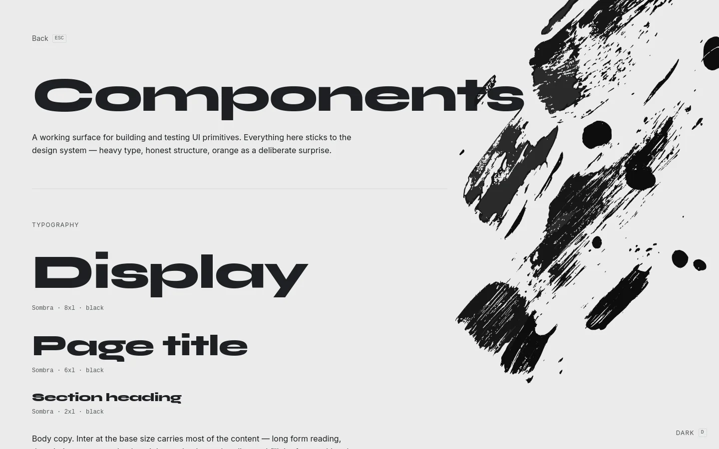 A desktop design system playground page with a minimalist white background and large, bold black typography. A large, black abstract brushstroke graphic dominates the right side of the screen. The layout features a single column of content including typography scales, color variables, and UI components like buttons and lists, with 'Components' as the main headline.