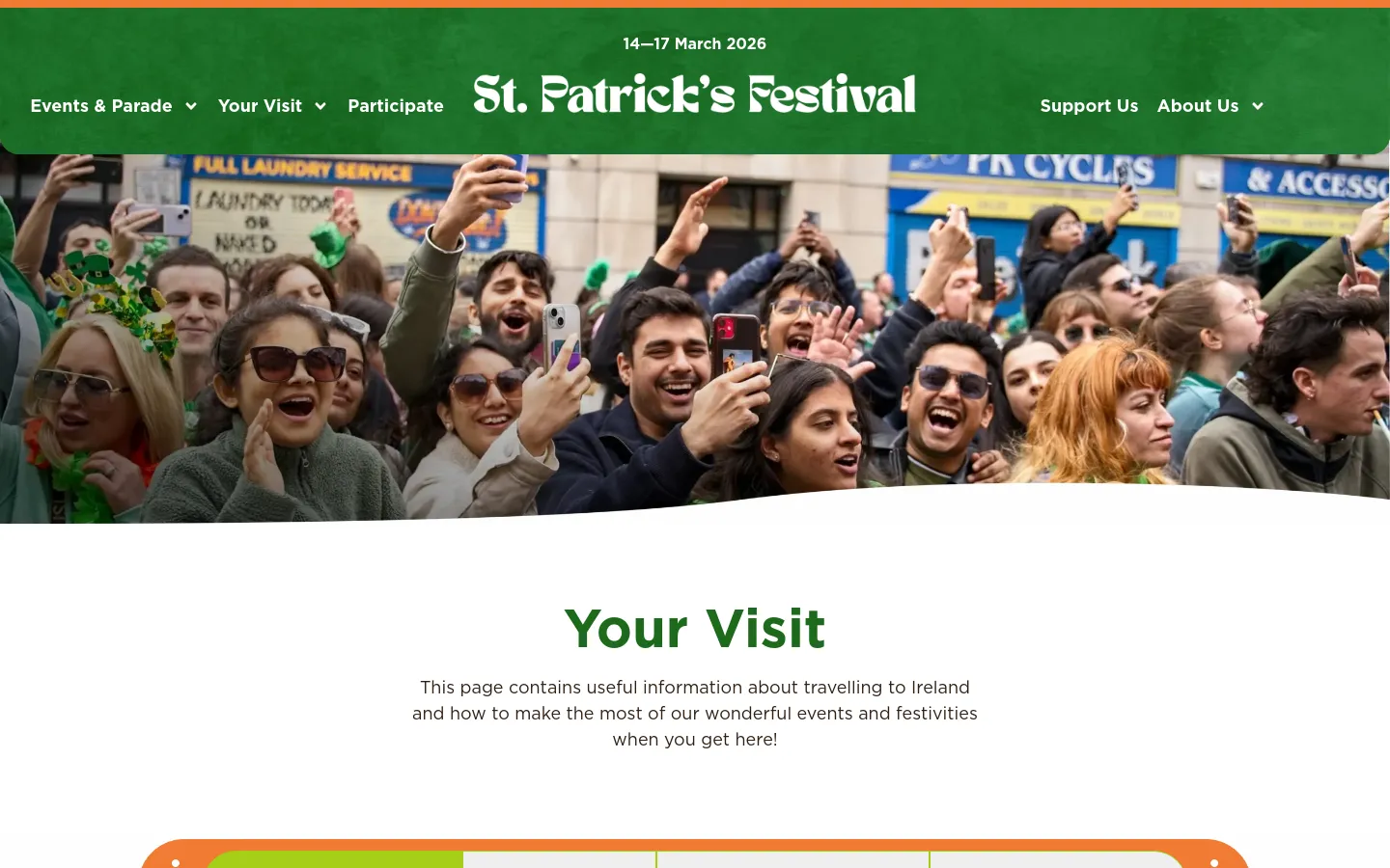 The desktop page features a green header with the St. Patrick's Festival logo and a large hero image of a cheering crowd at a festival. Below the hero image, the title 'Your Visit' is centered above introductory text, followed by a row of large, colorful navigation buttons for Getting Here, FAQs, and Road Closures.