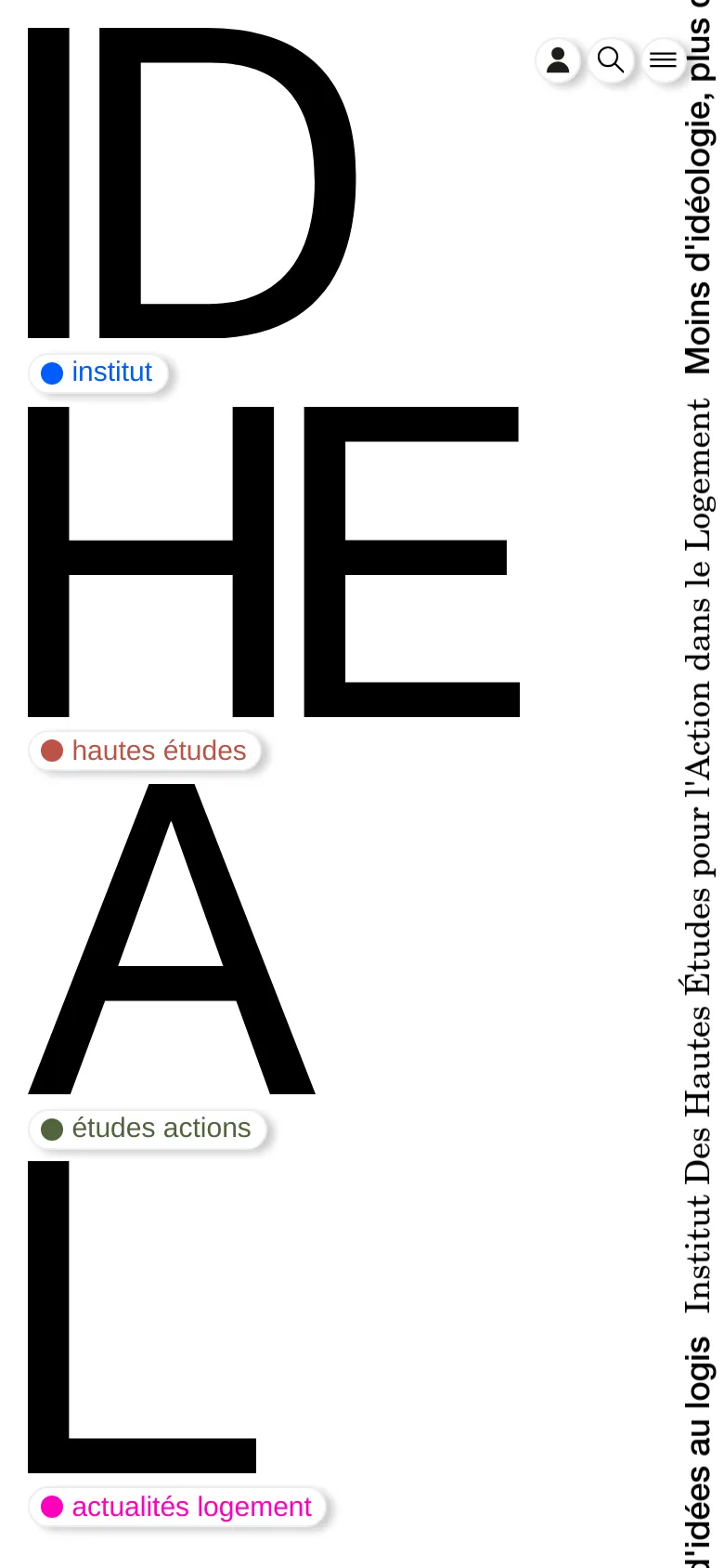 The mobile version presents a vertically stacked layout of the large 'IDHEAL' typography. The colored category buttons are arranged linearly under each letter, and a hamburger menu icon is visible in the top right corner. The design maintains a high-contrast, white background with bold black text and minimal imagery compared to the desktop view.
