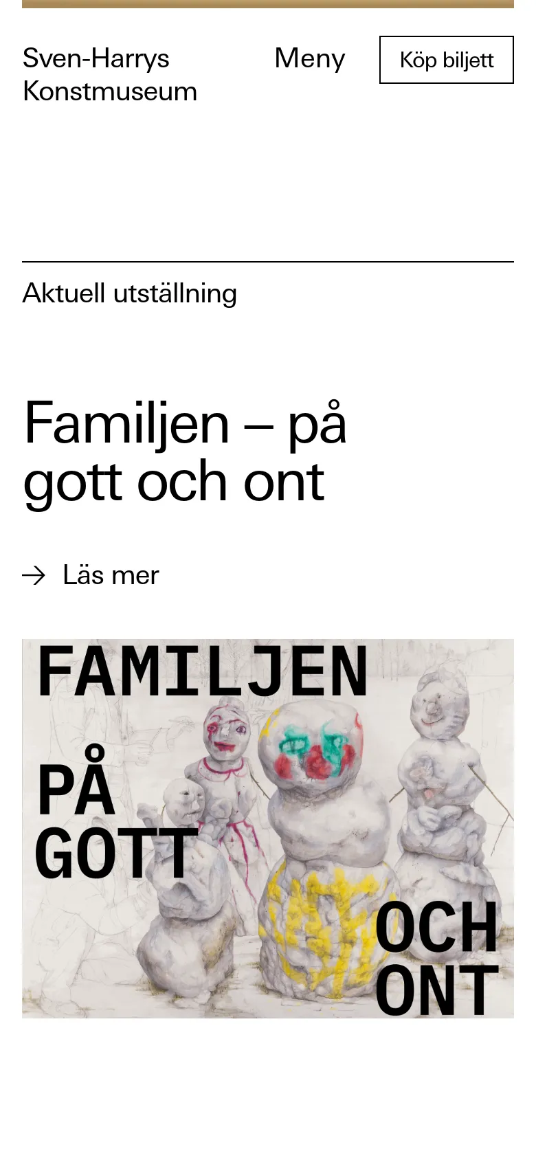 The mobile version simplifies the layout into a single vertical column, starting with the museum name and a 'Meny' button. The current exhibition title and 'Läs mer' link are stacked vertically above a large, full-width hero image of the artwork. The navigation is condensed, and content cards are arranged in a continuous downward scroll.