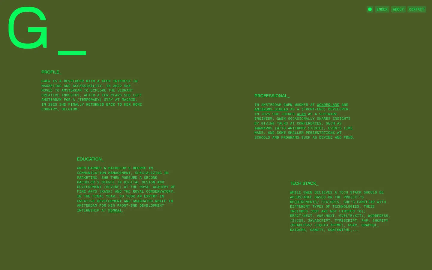 The About page features a dark olive green background with bright green typography. A large stylized 'G' sits in the top left, and the content is organized into two columns with headings like 'PROFILE_', 'PROFESSIONAL_', 'EDUCATION_', and 'TECH STACK_'. Navigation buttons for Index, About, and Contact are located in the top right corner.