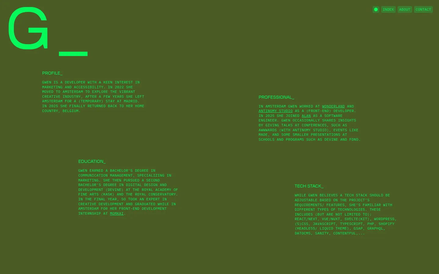 The About page features a dark olive green background with bright green typography. A large stylized 'G' sits in the top left, and the content is organized into two columns with headings like 'PROFILE_', 'PROFESSIONAL_', 'EDUCATION_', and 'TECH STACK_'. Navigation buttons for Index, About, and Contact are located in the top right corner.