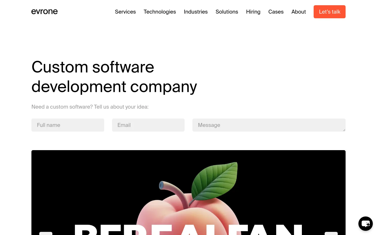 The desktop homepage for Evrone features a clean white background with a navigation menu including 'Services', 'Technologies', and a red 'Let's talk' button. The hero section displays the headline 'Custom software development company' above a contact form with fields for name, email, and message, followed by a large featured case study image for BeRealFan.