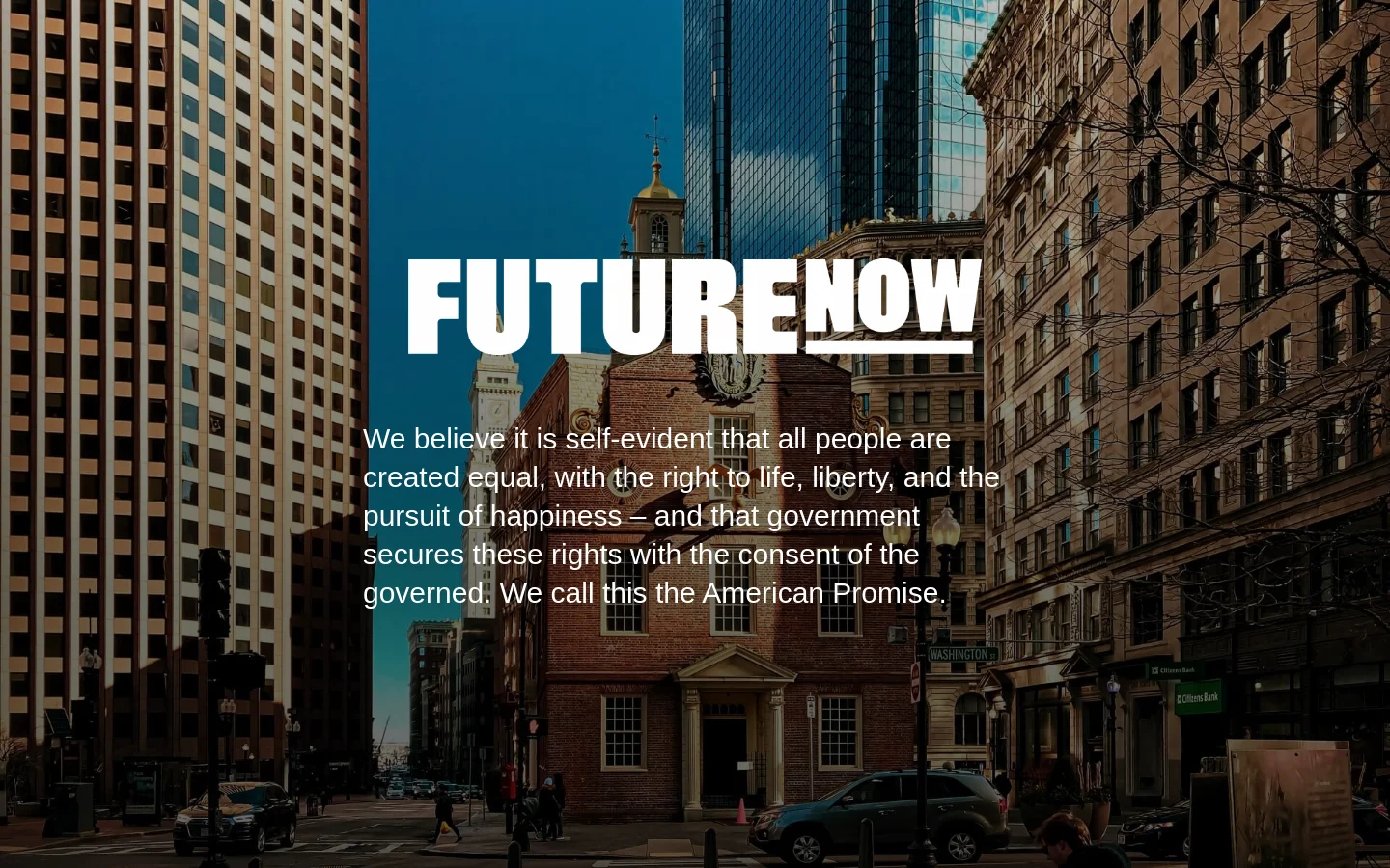 The desktop homepage features a large hero image of a city street with tall buildings and a central brick building, overlaid with the white 'FUTURE NOW' logo and a mission statement about the American Promise. Below the hero section, a clean white background contains text sections titled 'ABOUT' that explain the organization's mission and its connection to The States Project and The States Forum.
