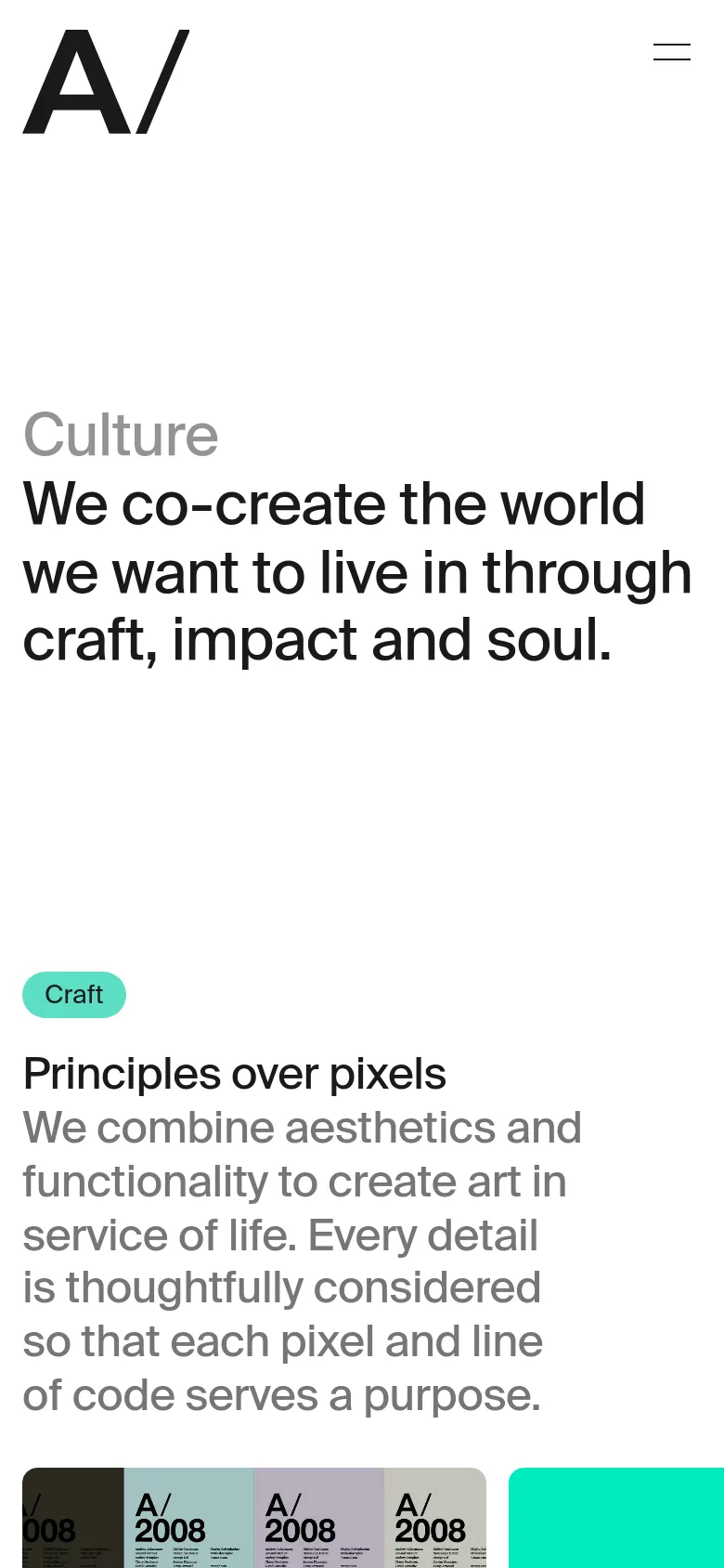 The mobile version maintains the minimalist white aesthetic and large, bold black typography, but the layout shifts to a single-column format. The mission statement is stacked vertically, and the image thumbnails are positioned below the 'Principles over pixels' text rather than beside it. A hamburger menu icon replaces the horizontal navigation bar at the top right.