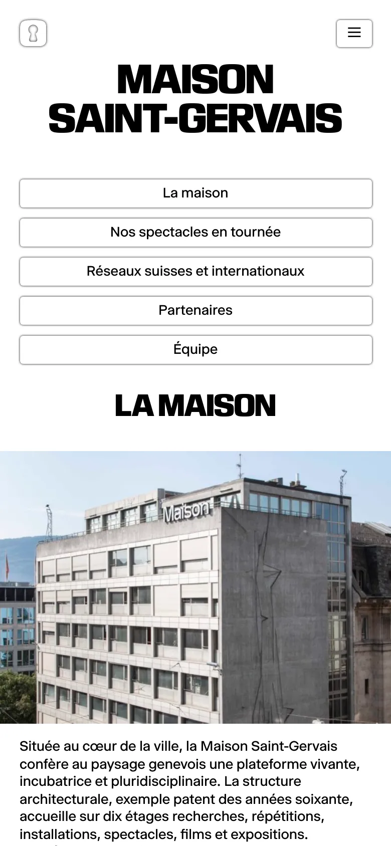 The mobile version stacks the elements vertically, placing the 'MAISON SAINT-GERVAIS' title above a full-width navigation menu with five large buttons. Below the menu, the 'LA MAISON' heading precedes a large photograph of the building, followed by descriptive text that spans the width of the screen.