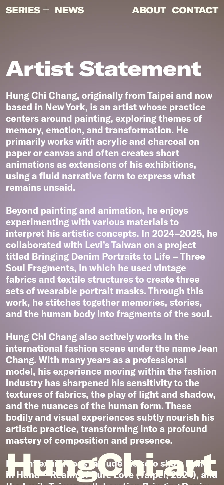 The mobile version simplifies the layout into a single-column vertical scroll. The top navigation bar contains 'SERIES + NEWS' on the left and 'ABOUT CONTACT' on the right against the gradient background. The 'Artist Statement' headline appears in large white text, followed by the artist's biography in white sans-serif font on the same muted purple background.