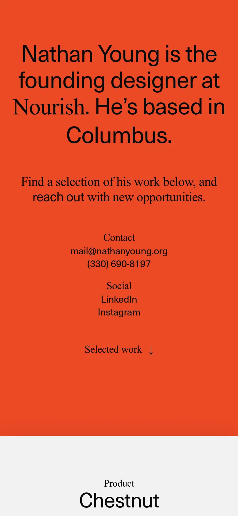 The mobile version maintains the bold orange background and large black serif text but uses a single-column vertical layout. The headline and subheadline are centered, and the contact, social, and work links are stacked vertically for easier scrolling.