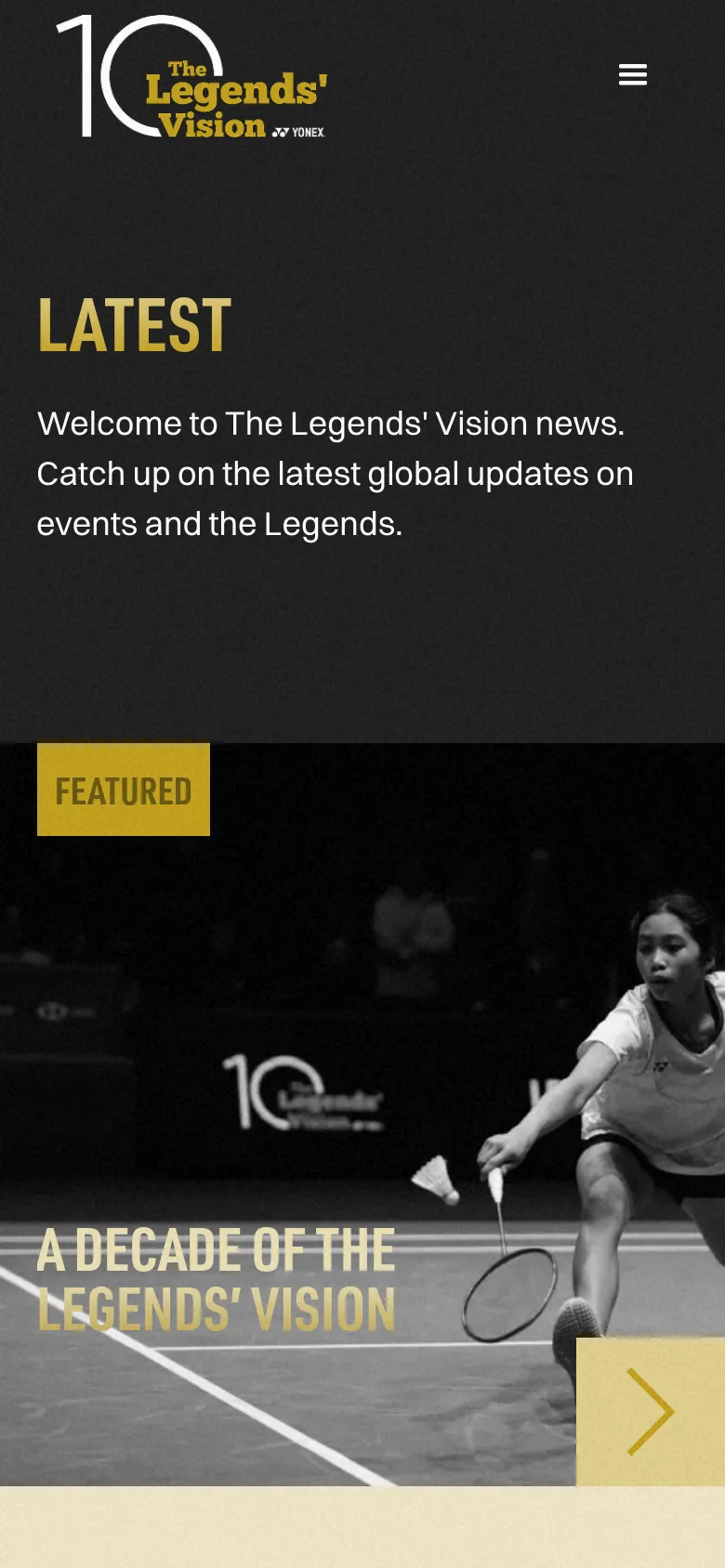 The mobile version maintains the dark aesthetic and gold typography but uses a single-column vertical layout. The 'LATEST' headline and introductory text are centered, and the featured news section is presented as a full-width stacked element with a large navigation arrow.