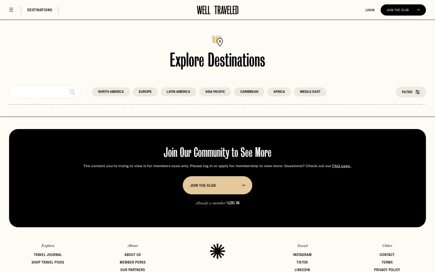 The desktop page features a minimalist white background with the large headline 'Explore Destinations' and a map icon above it. Below the headline is a search bar and a row of pill-shaped filter buttons for different continents, such as North America and Europe. A large black section at the bottom contains a call to action to 'Join Our Community to See More' with a tan 'Join the Club' button.