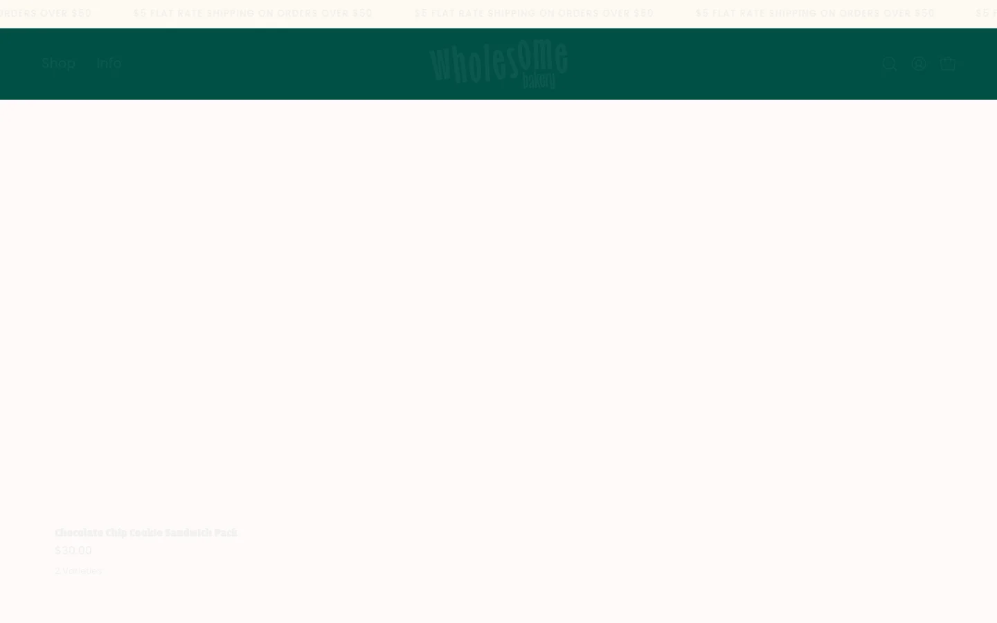 The desktop shop page features a dark teal header with the Wholesome Bakery logo, navigation links, and search/cart icons. Below the header, a 'Shop Everything' title introduces a grid of product cards on a white background, displaying high-quality images of cookie sandwich packs and bundles with prices and variety options.