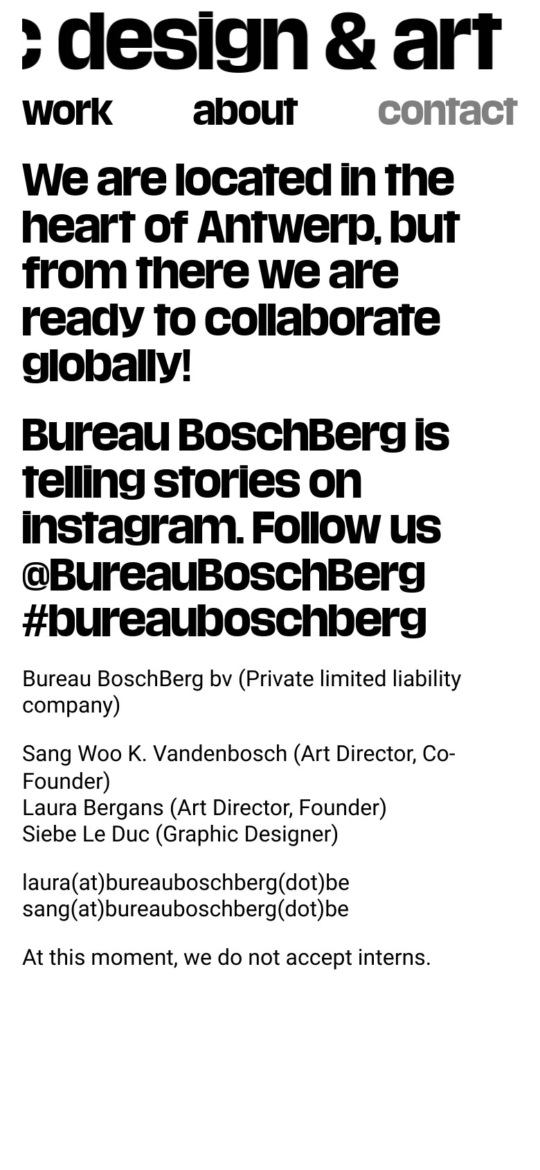 The mobile version uses a single-column vertical layout with much larger, high-contrast typography. The header, location statement, and Instagram call-to-action are stacked on top, followed by the company information and contact emails at the bottom of the screen.