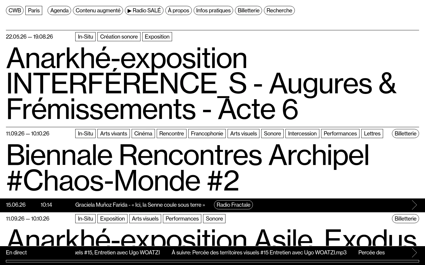 The desktop homepage for Centre Wallonie Bruxelles features a minimalist, high-contrast design with black text on a white background. A navigation bar of rounded buttons sits at the top, followed by large, bold typographic headlines for upcoming events like 'Anarkhé-exposition' and 'Biennale Rencontres Archipel'. A dark footer bar displays live radio information with a play icon.