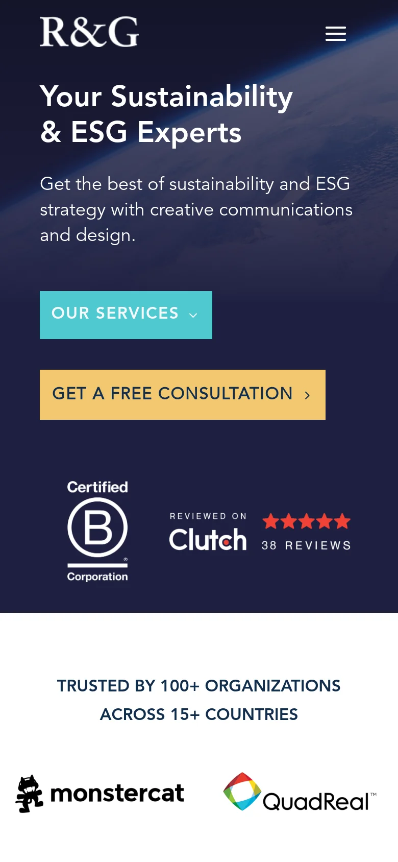 The mobile version presents a vertically stacked layout with the R&G logo and a hamburger menu icon at the top. The hero section features the same dark blue background and white headline, but the 'Our Services' and 'Get a Free Consultation' buttons are centered and full-width. The client logo section is also simplified, showing logos like Monstercat and QuadReal in a vertical scroll format.