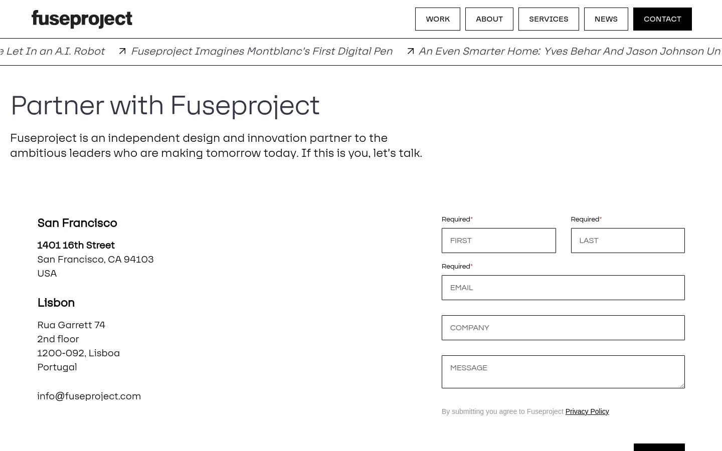 The desktop page features a clean, minimalist white layout with a large headline 'Partner with Fuseproject' and a contact form on the right side. The left side lists office addresses for San Francisco and Lisbon alongside contact emails. A navigation bar at the top includes links for Work, About, Services, News, and a black Contact button.